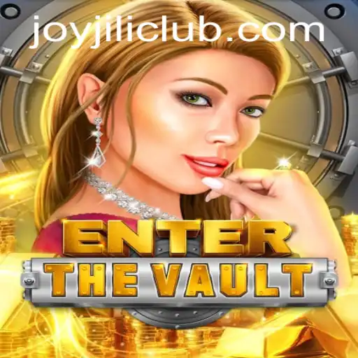 Unlocking Adventure with EntertheVault and JoyJILI