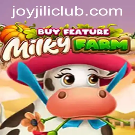 MilkyFarmBuyFeature: Exploring the Exciting World of JoyJILI's Latest Game